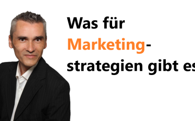 Was für Marketingstrategien gibt es?