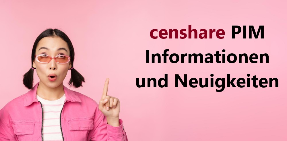 censhare pim Informationen und Neuigkeiten