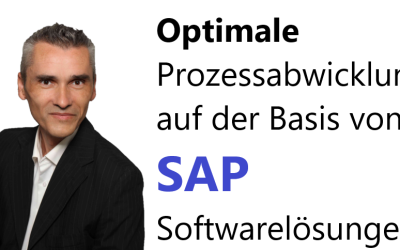 Optimale Prozessabwicklung auf der Basis von SAP Softwarelösungen