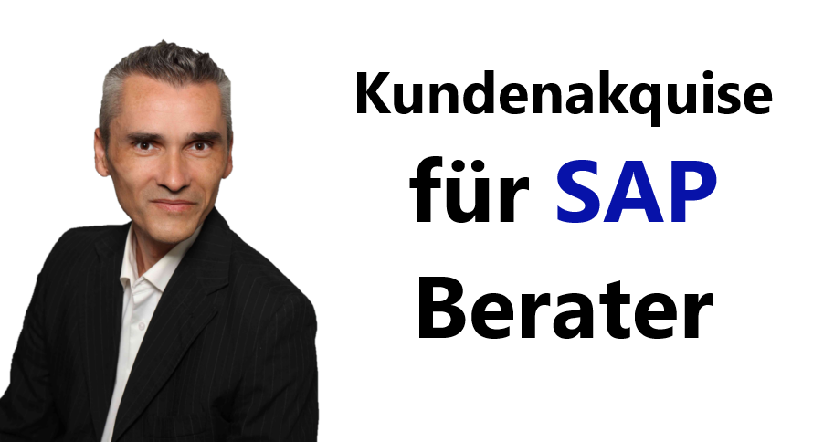 Kundenakquise für SAP Berater